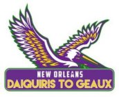 NEW ORLEANS DAIQUIRIS TO GEAUX