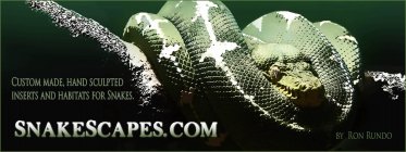 SNAKESCAPES.COM BY RON RUNDO CUSTOM MADE, HAND SCULPTED INSERTS AND HABITATS FOR SNAKES.