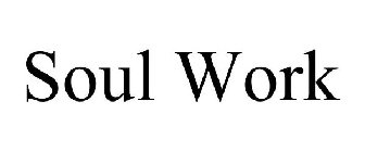 SOUL WORK