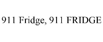 911 FRIDGE