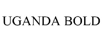 UGANDA BOLD