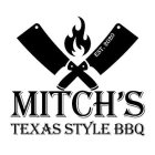 MITCH'S TEXAS STYLE BBQ EST. 2020