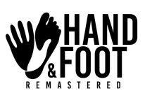HAND & FOOT REMASTERED