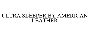 ULTRA SLEEPER BY AMERICAN LEATHER