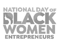 NATIONAL DAY OF BLACK WOMEN ENTREPRENEURS