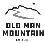 OLD MAN MOUNTAIN EST. 1996