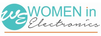 WE WOMEN IN ELECTRONICS