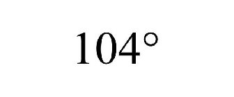 104°