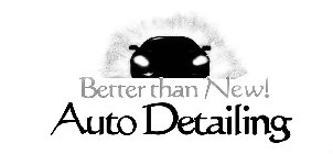 BETTER THAN NEW! AUTO DETAILING