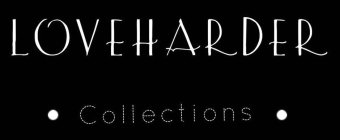 LOVEHARDER COLLECTIONS