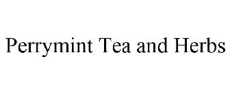 PERRYMINT TEA AND HERBS