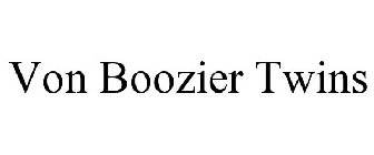 VON BOOZIER TWINS