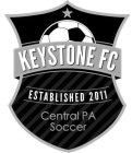 KEYSTONE FC ESTABLISHED 2011 CENTRAL PA SOCCER