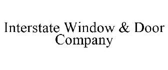 INTERSTATE WINDOW & DOOR COMPANY