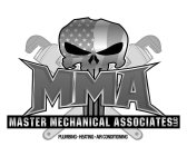 MASTER MECHANICAL ASSOCIATES LLC PLUMBING HEATING AIR CONDITIONING MMA