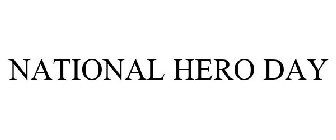 NATIONAL HERO DAY