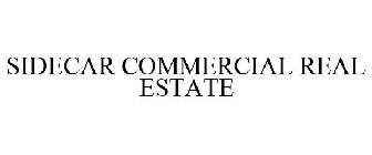 SIDECAR COMMERCIAL REAL ESTATE