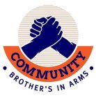 COMMUNITY BROTHER'S IN ARMS