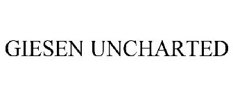 GIESEN UNCHARTED