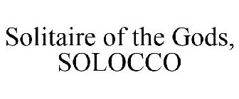 SOLITAIRE OF THE GODS, SOLOCCO