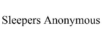 SLEEPERS ANONYMOUS