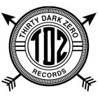 TDZ THIRTY DARK ZERO RECORDS