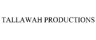 TALLAWAH PRODUCTIONS