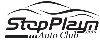 STOPPLAYN.COM AUTO CLUB