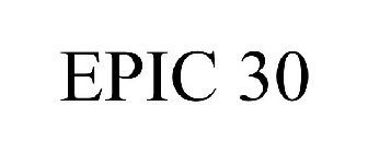 EPIC 30