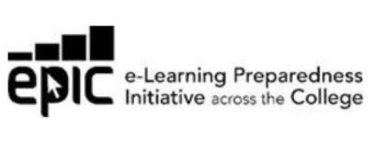 EPIC E-LEARNING PREPAREDNESS INITIATIVE ACROSS THE COLLEGE