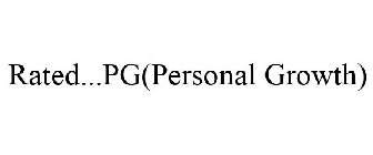 RATED...PG(PERSONAL GROWTH)