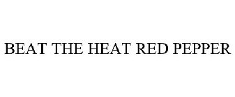 BEAT THE HEAT RED PEPPER