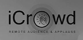 ICROWD REMOTE AUDIENCE & APPLAUSE