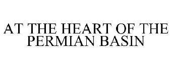 AT THE HEART OF THE PERMIAN BASIN
