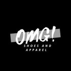 OMG! SHOES AND APPAREL