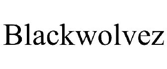 BLACKWOLVEZ