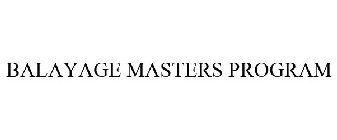 BALAYAGE MASTERS PROGRAM