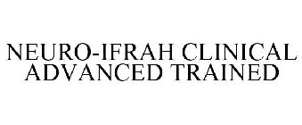 NEURO-IFRAH CLINICAL ADVANCED TRAINED