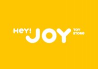 HEY! JOY TOY STORE