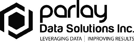 PARLAY DATA SOLUTIONS INC. LEVERAGING DATA | IMPROVING RESULTS