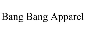 BANG BANG APPAREL