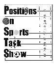 POSITIONS ON SPORTS TALK SHOW 10 20 30 40 50 40 30 20 10