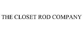 THE CLOSET ROD COMPANY