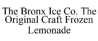 THE BRONX ICE CO. THE ORIGINAL CRAFT FROZEN LEMONADE