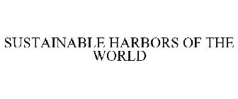 SUSTAINABLE HARBORS OF THE WORLD