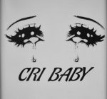 CRI BABY