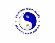 CONFIDENT BEAUTY PALACE BEAUTIFUL INSIDE AND OUT
