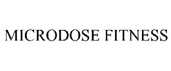 MICRODOSE FITNESS