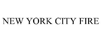 NEW YORK CITY FIRE