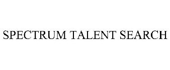 SPECTRUM TALENT SEARCH